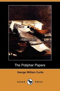 The Potiphar Papers (Dodo Press)