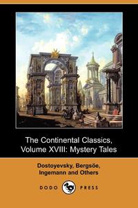 The Continental Classics, Volume XVIII