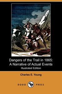 Dangers of the Trail in 1865