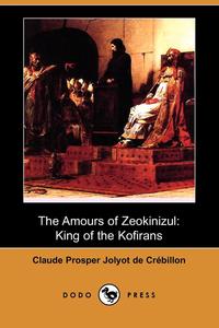 The Amours of Zeokinizul