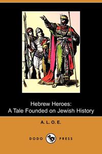 Hebrew Heroes