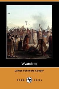 Wyandotte (Dodo Press)