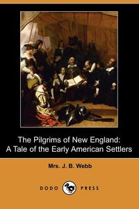 The Pilgrims of New England