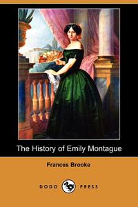 The History of Emily Montague (Dodo Press)