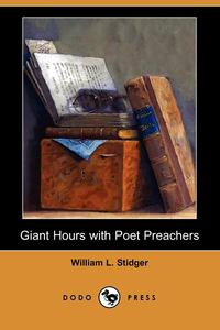 Giant Hours with Poet Preachers (Dodo Press)