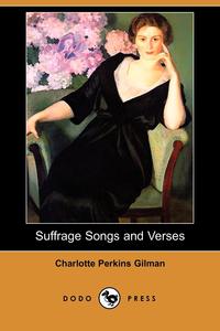 Suffrage Songs and Verses (Dodo Press)