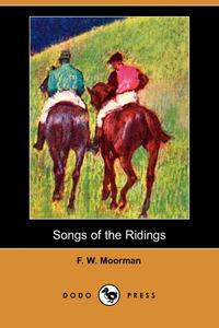 Songs of the Ridings (Dodo Press)