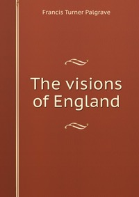 The visions of England