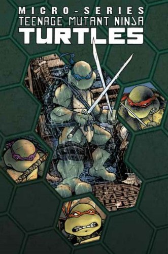 Teenage Mutant Ninja Turtles: Micro Series Volume 1