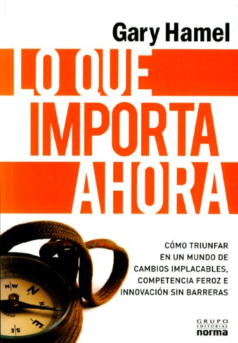 Lo que importa ahora (Spanish Edition)