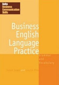 DELTA Busines Communication Series: BusinEssential Language Practice