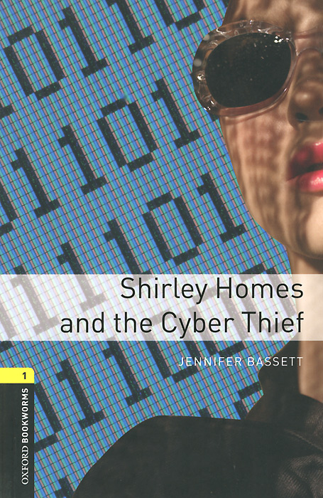 Shirley Homes and the Cyber Thief: Stage 1 (+ CD)