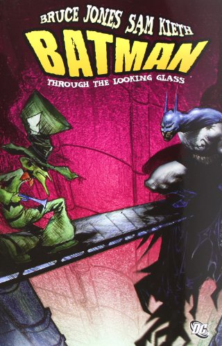 Batman: Through the Looking Glass