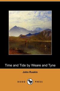 Time and Tide by Weare and Tyne (Dodo Press)