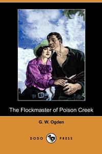 The Flockmaster of Poison Creek (Dodo Press)