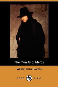 The Quality of Mercy (Dodo Press)