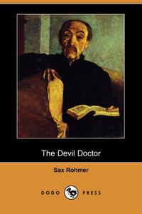 The Devil Doctor (Dodo Press)