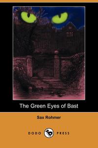 The Green Eyes of Bast (Dodo Press)