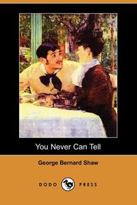 You Never Can Tell (Dodo Press)