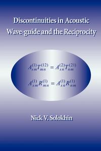 Discontinuities in Acoustic Wave-Guide and the Reciprocity