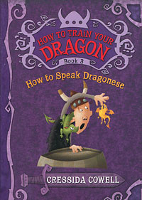 How to Train Your Dragon: Book 3: How to Speak Dragonese