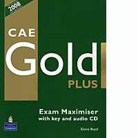 CAE Gold Plus: Exam Maximiser: With Key (+ 2 CD-ROM)