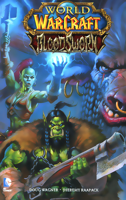 WORLD OF WARCRAFT: BLOODSWORN