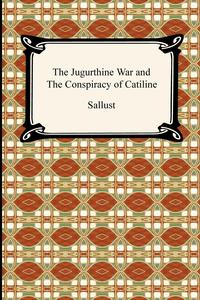 The Jugurthine War and the Conspiracy of Catiline