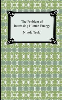 The Problem of Increasing Human Energy