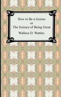 How to be a Genius or The Science of Being Great