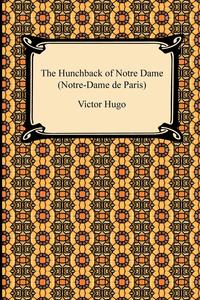 The Hunchback of Notre Dame (Notre-Dame de Paris)