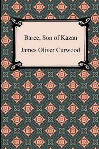 Baree, Son of Kazan