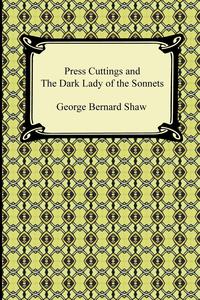 Press Cuttings and The Dark Lady of the Sonnets