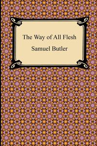 The Way of All Flesh