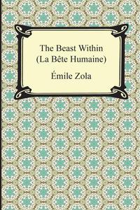 The Beast Within (La Bete Humaine)