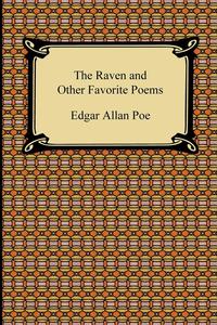 The Raven and Other Favorite Poems (The Complete Poems of Edgar Allan Poe)