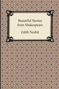 Beautiful Stories from Shakespeare