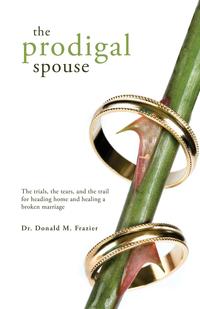 The Prodigal Spouse