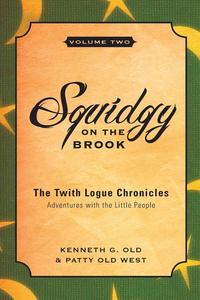 Squidgy on the Brook, Volume Two