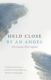 Held Close by an Angel