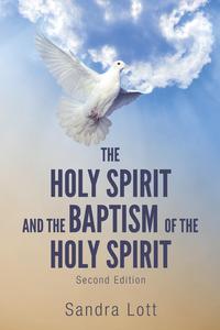 The Holy Spirit and the Baptism of the Holy Spirit