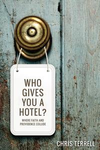 Who Gives You a Hotel?