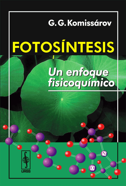 Fotosintesis: un enfoque fisicoquimico