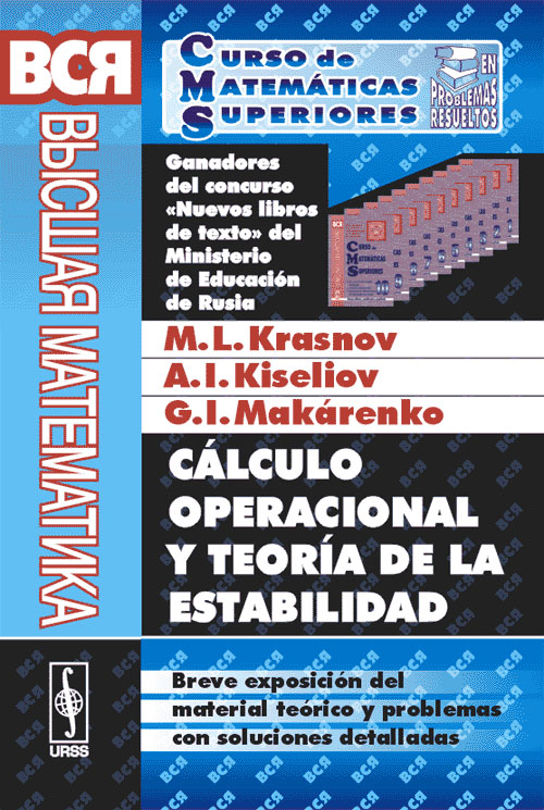 Calculo operacional y teoria de la estabilidad. Breve exposicion del material teorico y problemas con soluciones detalladas. Serie 