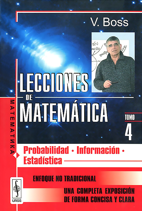 Lecciones de Matematica: Probabilidad, informacion, estadistica