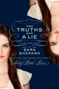 The Lying Game 3: Two Truths and a Lie