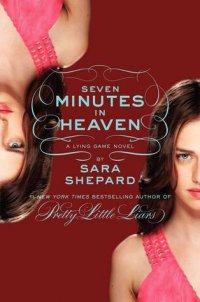 The Lying Game 6: Seven Minutes in Heaven