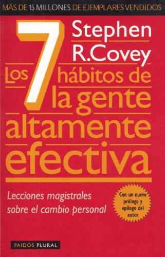 Los 7 habitos de la gente altamente efectiva (Spanish Edition)