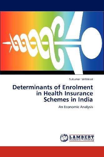 Determinants of Enrolment in Health Insurance Schemes in India: An Economic Analysis