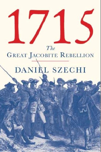 1715 – The Great Jacobite Rebellion